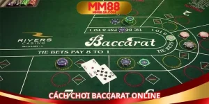 Cách chơi baccarat online