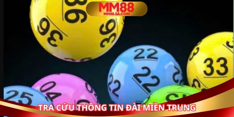 Tra cứu thông tin đài miền Trung